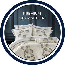 Premium Çeyiz Setleri