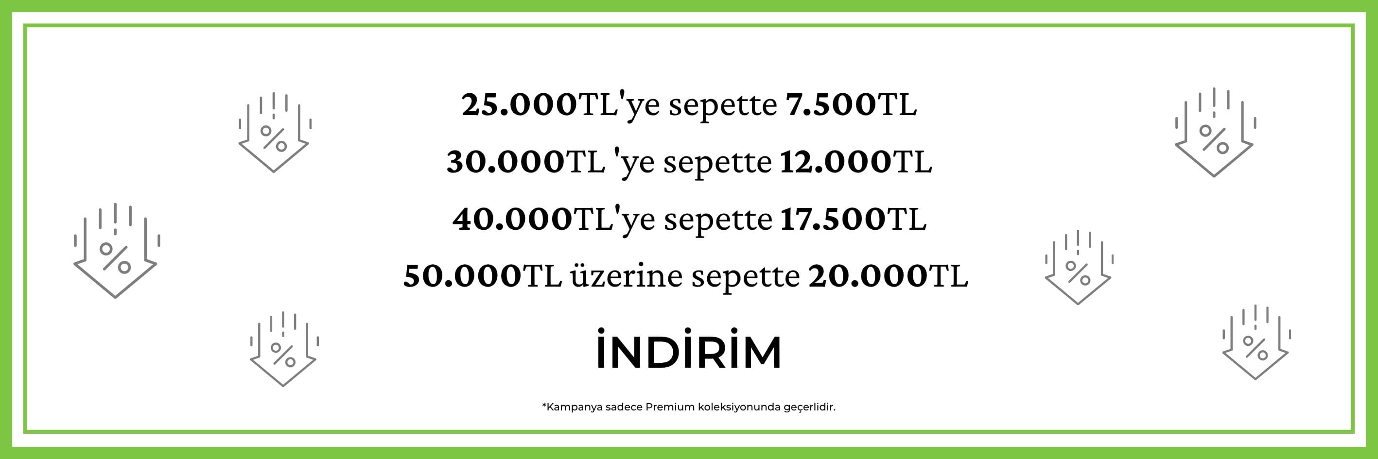 premium baremli kampanya