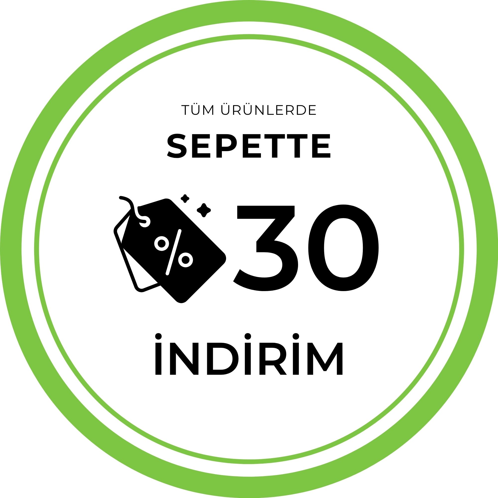 Tüm Ürünlerde Sepette %30 İNDİRİM